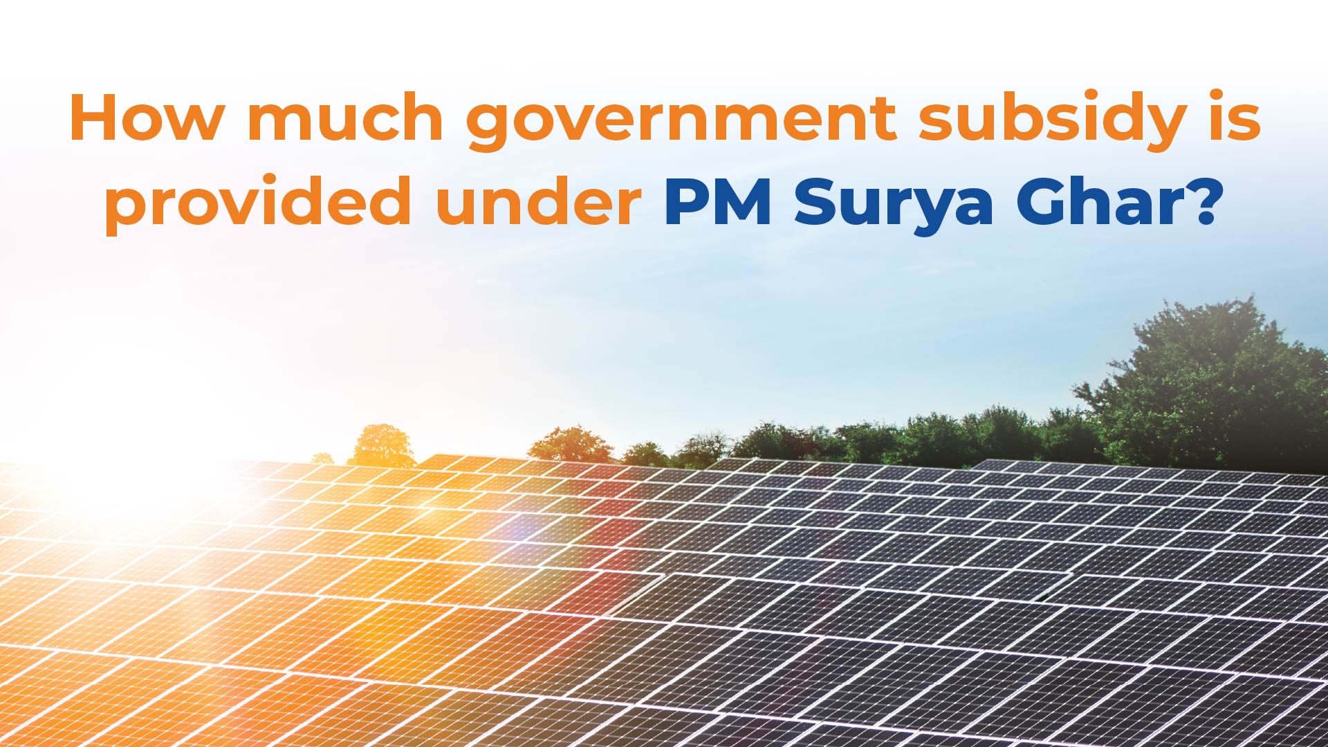 Pm Surya Ghar Government subsidy